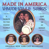 Made in America: Vaudeville