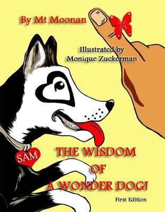 The Wisdom of a Wonder dog!