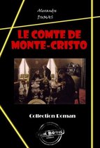 Littérature française - Le comte de Monte-Cristo [édition intégrale revue et mise à jour]