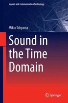 Sound in the Time Domain