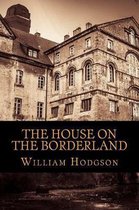 The House on the Borderland