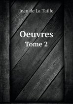 Oeuvres Tome 2