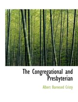The Congregational and Presbyterian