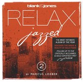 Blank And Jones/ Marcus Loeber - Relax Jazzed 2
