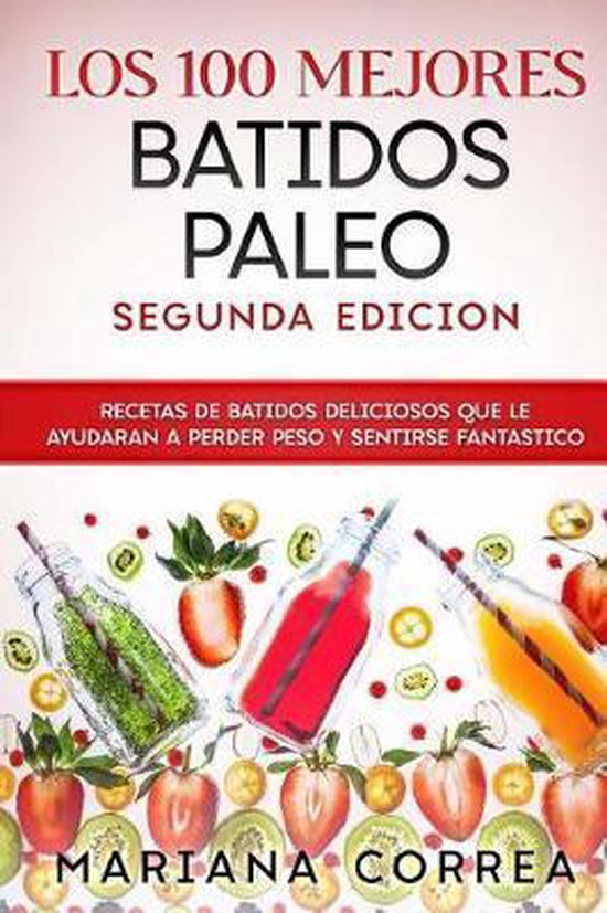 LOS 100 MEJORES BATiDOS PALEO SEGUNDA EDICION - cover
