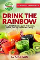 Drink the Rainbow