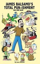 James Balsamo's Total Pun-Isment