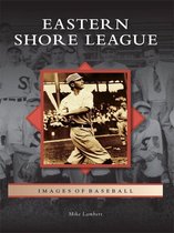 Images of Baseball - Eastern Shore League