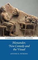 Cambridge Classical Studies- Menander, New Comedy and the Visual