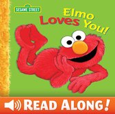 Sesame Street - Elmo Loves You! (Sesame Street Series)
