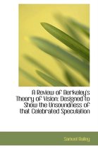 A Review of Berkeley's Theory of Vision