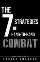 The Seven Strategies of Hand to Hand Combat