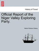 Official Report of the Niger Valley Exploring Party.