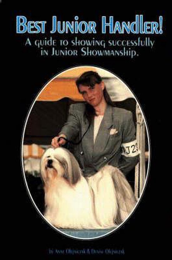 Best Junior Handler!, Anne Olejniczak 9780944875452 Boeken