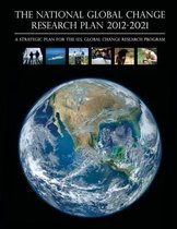 The National Global Change Research Plan 2012-2021