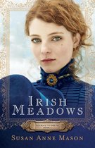 Courage to Dream 1 - Irish Meadows (Courage to Dream Book #1)