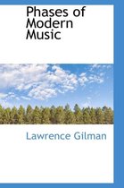 Phases of Modern Music