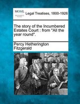 The Story of the Incumbered Estates Court