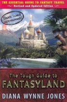 The Tough Guide to Fantasyland: The Essential Guide to Fantasy Travel
