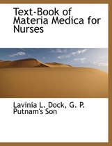 Text-Book of Materia Medica for Nurses