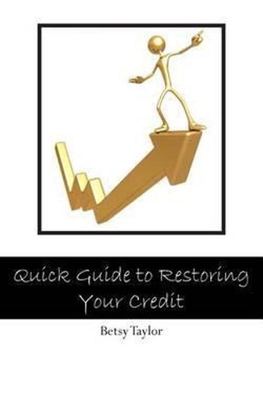 Quick Guide to Restoring Your Credit - cover