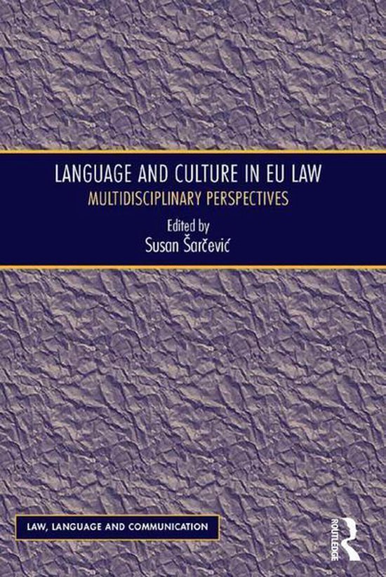 Law, Language and Communication - Language and Culture in EU ... - cover