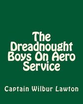 The Dreadnought Boys On Aero Service