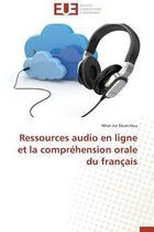 Omn.Univ.Europ.- Ressources Audio En Ligne Et La Compréhension Orale Du Français