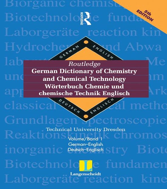 Routledge German Dictionary of Chemistry and Chemical Techno ... - cover