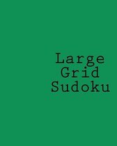 Large Grid Sudoku