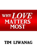 Why Love Matters Most