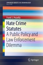 SpringerBriefs in Criminology - Hate Crime Statutes