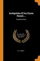 Antiquities of an Essex Parish ...