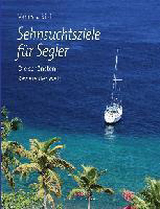 Sehnsuchtsziele für Segler - cover