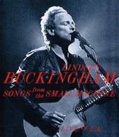 Lindsey Buckingham - Songs From The Small Machine: Live In L.A.