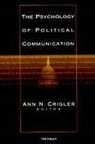 The Psychology of Political Communication