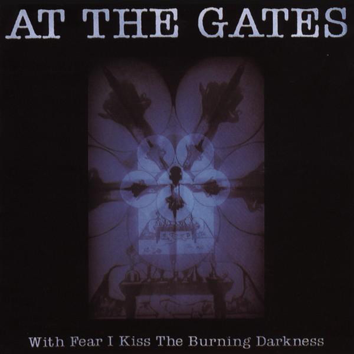 With Fear I Kiss The Burning Darkness