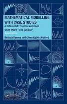 Mathematical Modelling with Case Studies