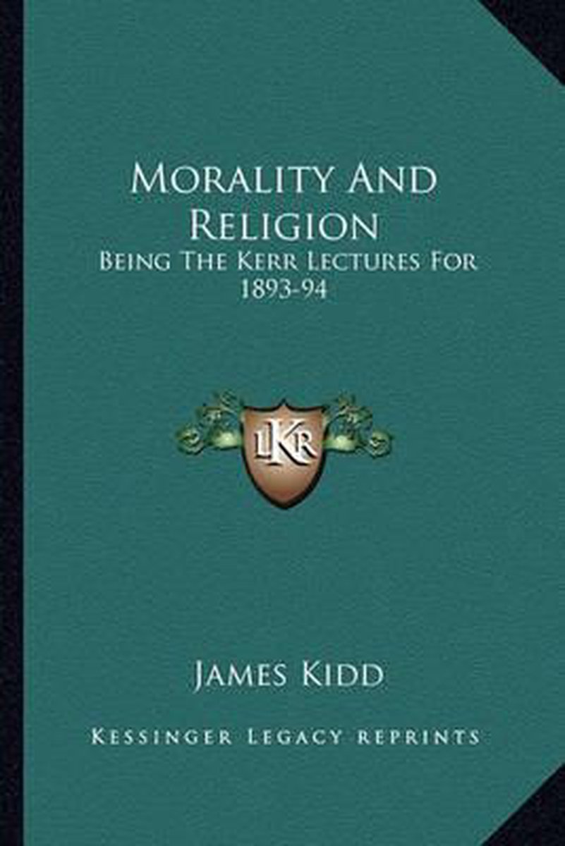 Morality And Religion van James Kidd