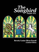 The Songbird / Volume Two