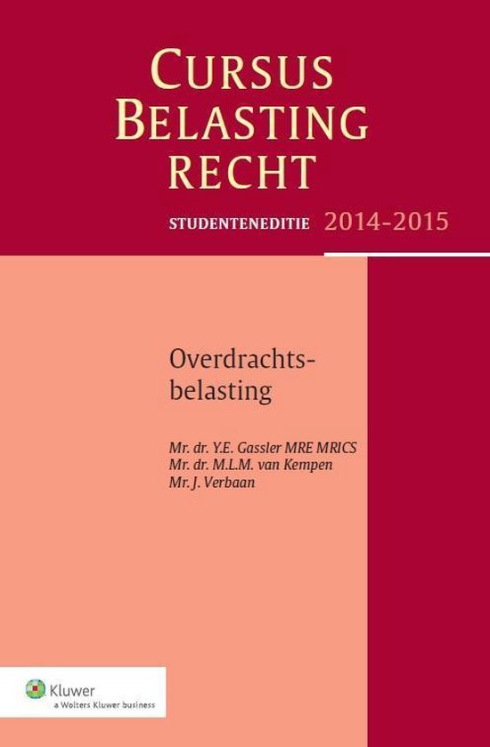 Cover van het boek 'Studenteneditie cursus belastingrecht overdrachtsbelasting  / 2014-2015' van Y.E. Gassler