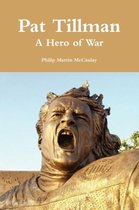 Omslag Pat Tillman - A Hero of War