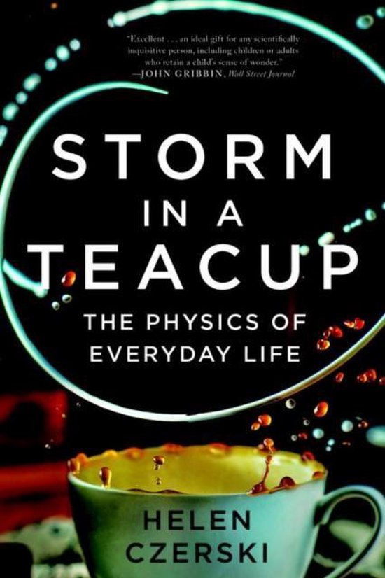 Storm in a Teacup – The Physics of Everyday Life - cover