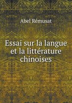 Essai sur la langue et la litterature chinoises