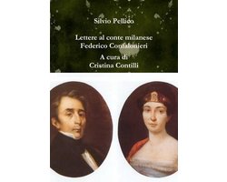 Lettere Al Conte Milanese Federico Confalonieri (1831-1846)