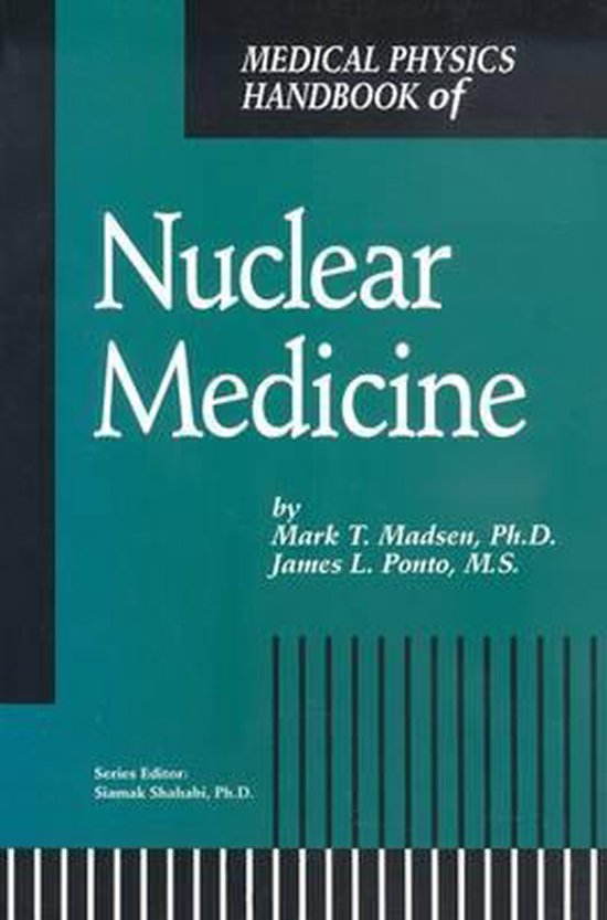 Medical Physics Handbook of Nuclear Medicine 9780944838143 Mark T