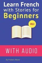Learn French with Stories For Beginners Vol 3