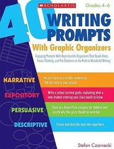 40 Writing Prompts with Graphic Organizers