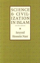 Science And Civilization In Islam