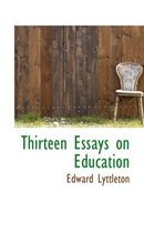 Thirteen Essays on Education